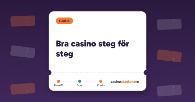 Bra casino steg för steg
