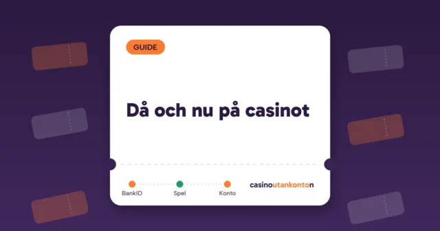 Då och nu på casinot