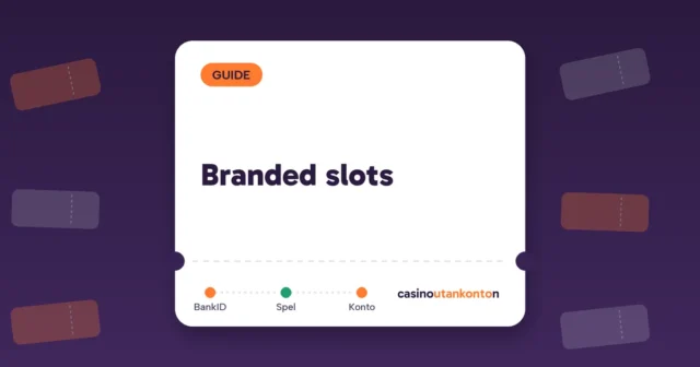 Branded slots