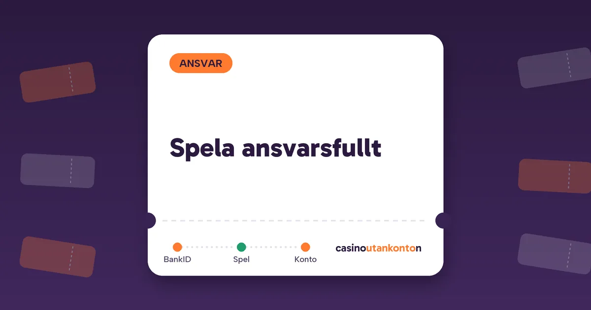 Spela ansvarsfullt